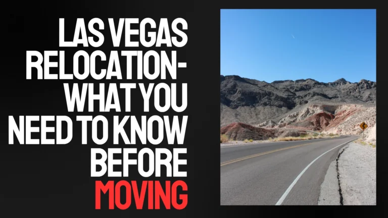 Las Vegas Relocation What You Need to Know Before Moving
